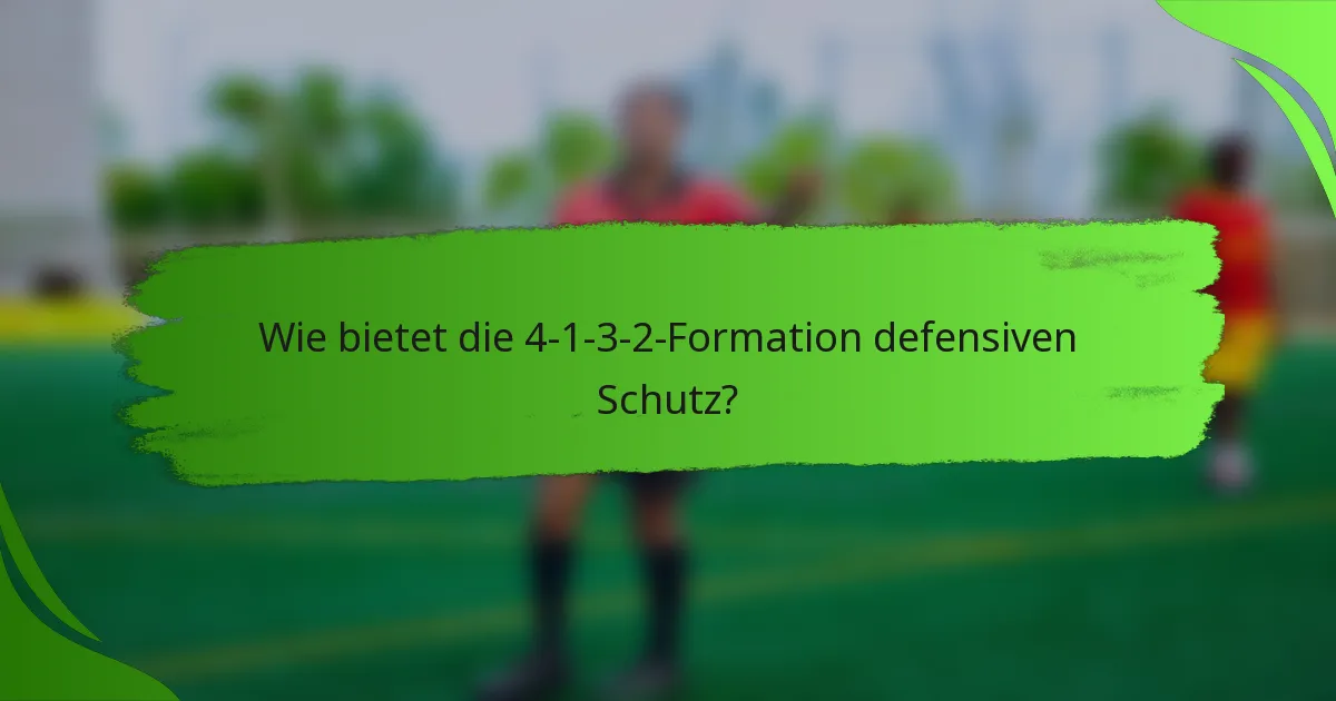 Wie bietet die 4-1-3-2-Formation defensiven Schutz?