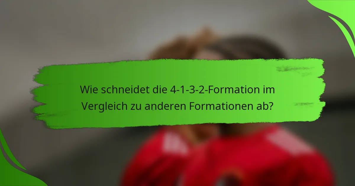 Wie schneidet die 4-1-3-2-Formation im Vergleich zu anderen Formationen ab?